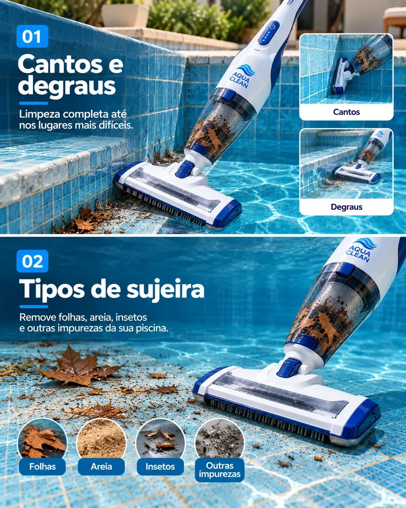AquaClean limpando cantos, degraus e sujeiras do fundo da piscina